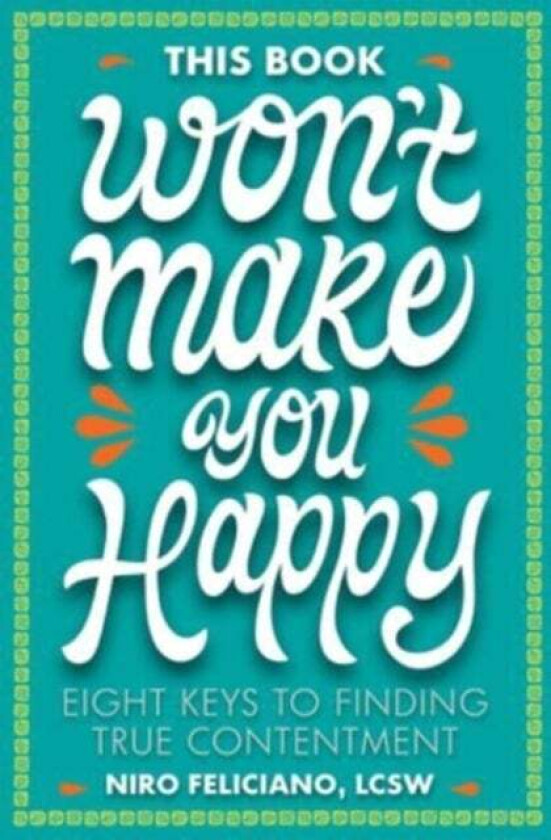 This Book Won't Make You Happy av Niro Feliciano