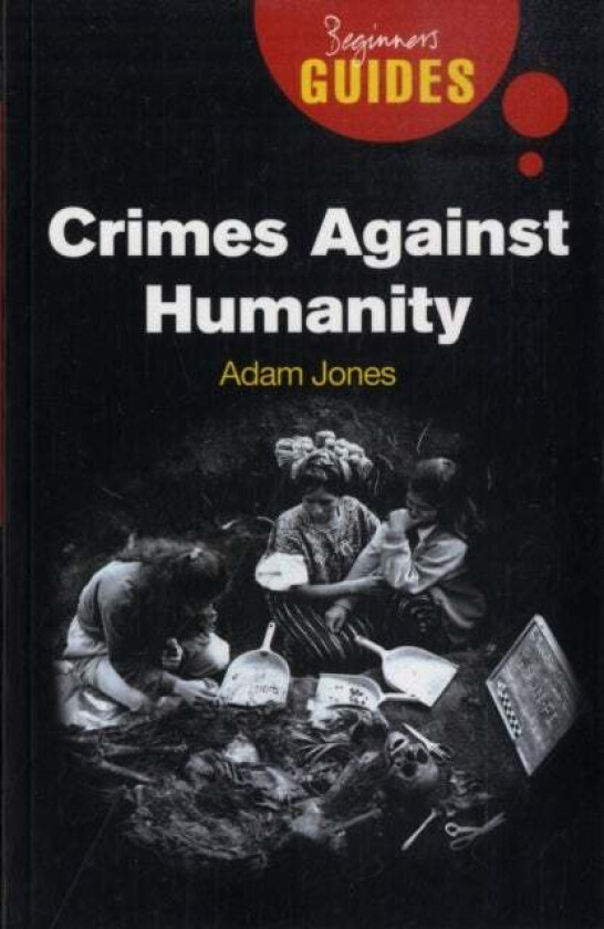 Crimes Against Humanity av Adam Jones