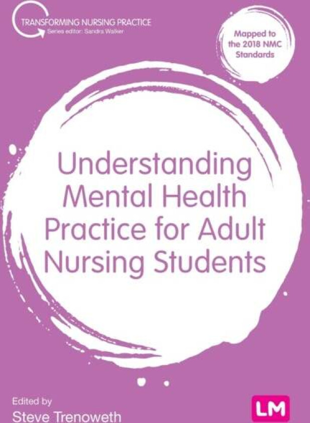 Understanding Mental Health Practice for Adult Nursing Students