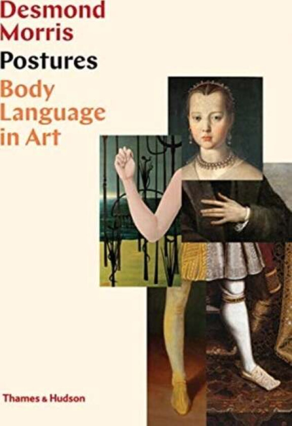 Postures: Body Language in Art av Desmond Morris