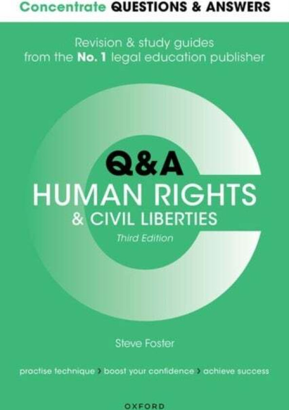Concentrate Questions and Answers Human Rights and Civil Liberties av Dr Steve (Principal Lecturer in Law Principal Lecturer in Law Coventry Universit