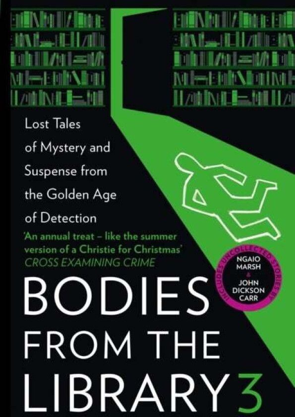 Bodies from the Library 3 av Agatha Christie, Ngaio Marsh, Dorothy L. Sayers, Anthony Berkeley, Nicholas Blake