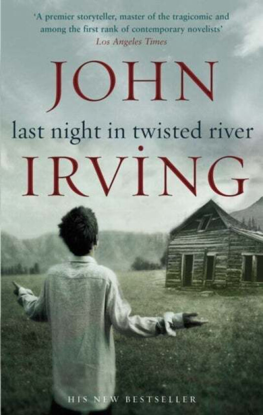 Last Night in Twisted River av John Irving
