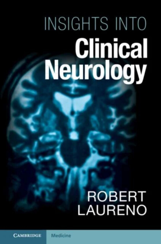 Insights into Clinical Neurology av Robert MD (Georgetown University Washington DC) Laureno