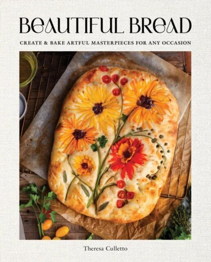 Beautiful Bread av Theresa Culletto