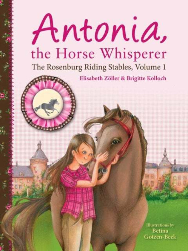 Antonia, the Horse Whisperer av Elisabeth Zoller, Brigitte Kolloch
