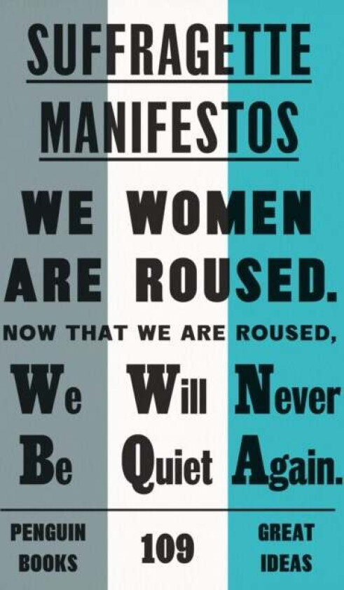 Suffragette Manifestos