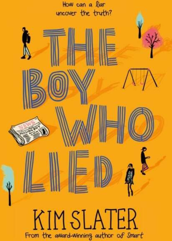 The Boy Who Lied av Kim Slater