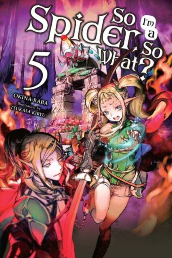 So I'M A Spider, So What? Vol. 5 (Light Novel) Av Okina Baba