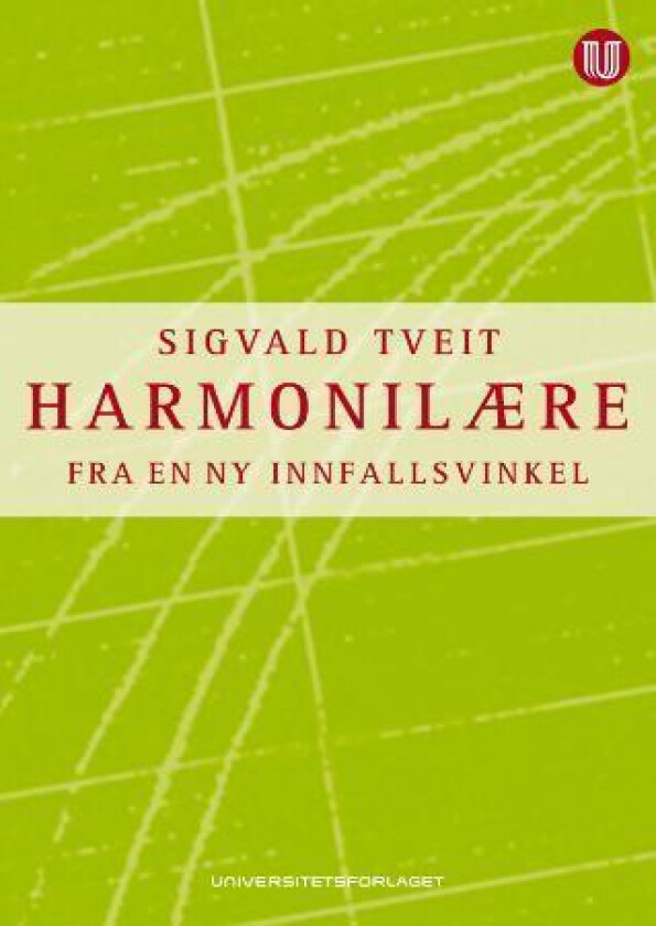 Harmonilære fra en ny innfallsvinkel av Sigvald Tveit