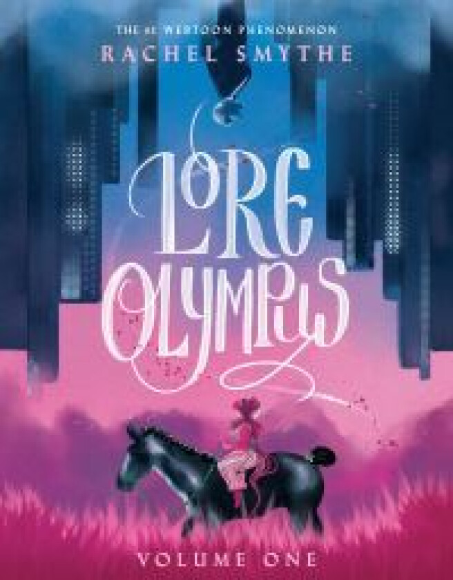 Lore Olympus: Volume One av Rachel Smythe