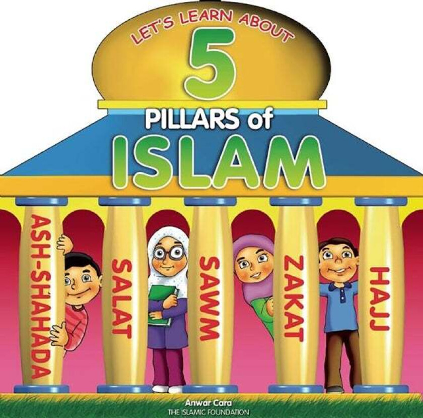 5 Pillars of Islam av Anwar Cara