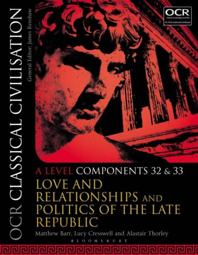 OCR Classical Civilisation A Level Components 32 and 33 av Matthew (Haberdashers' Aske's School for Girls UK) Barr, Dr Lucy (Bishop's S