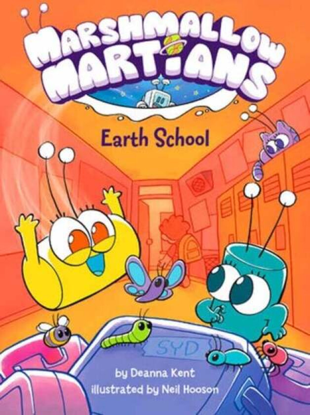 Marshmallow Martians: Earth School av Deanna Kent, Neil Hooson