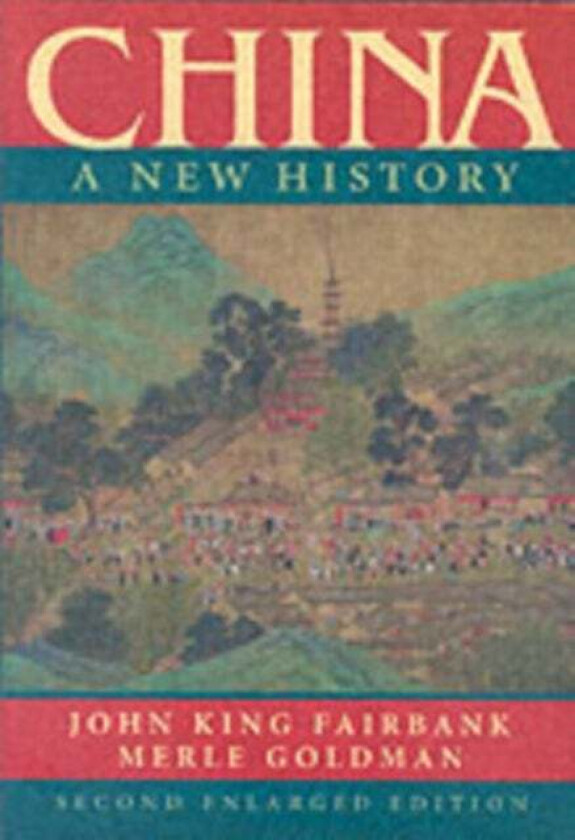 China av John King Fairbank, Merle Goldman