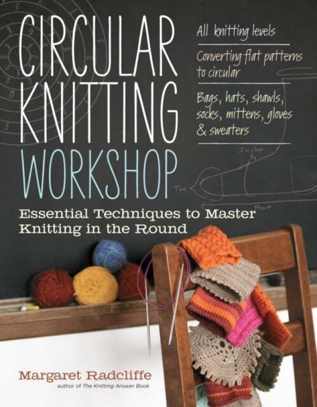 Circular Knitting Workshop av Margaret Radcliffe