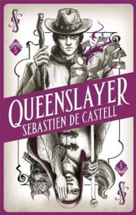 Spellslinger 5: Queenslayer av Sebastien de Castell
