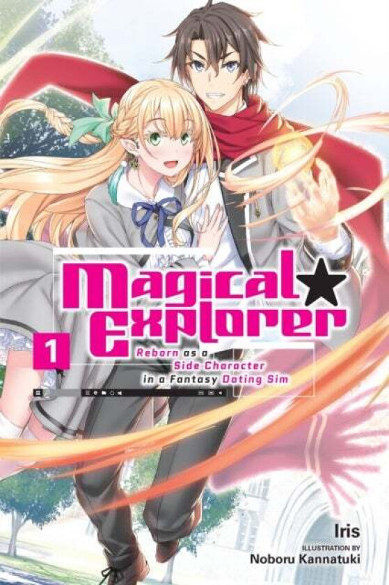 Magical Explorer, Vol. 1 (light novel) av Iris