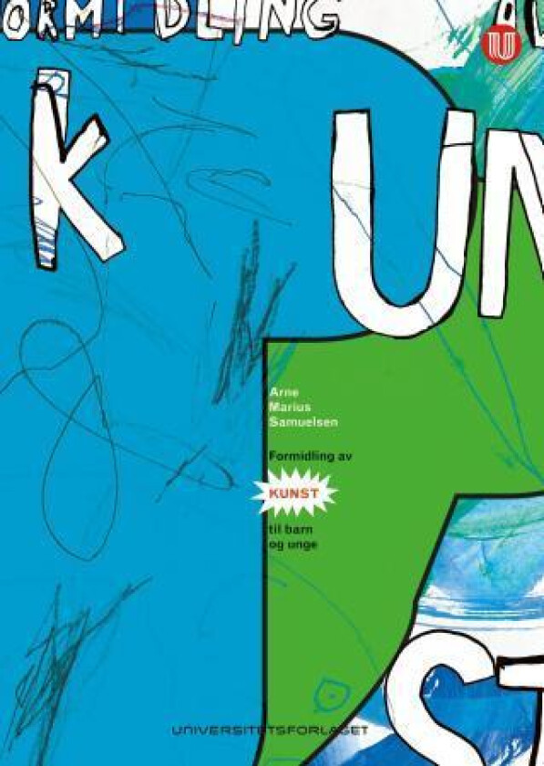 Formidling av kunst til barn og unge av Arne Marius Samuelsen