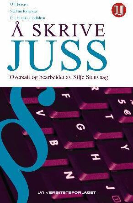Å skrive juss av Ulf Jensen, Per Henrik Lindblom, Staffan Rylander