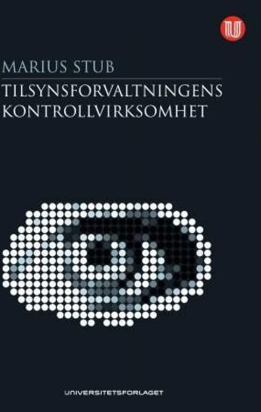 Tilsynsforvaltningens kontrollvirksomhet av Marius Stub