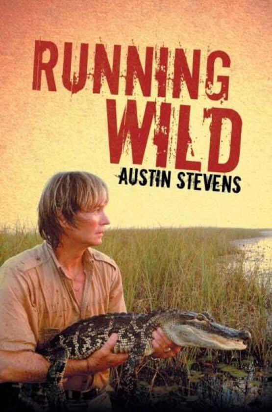 Running Wild av Austin Stevens