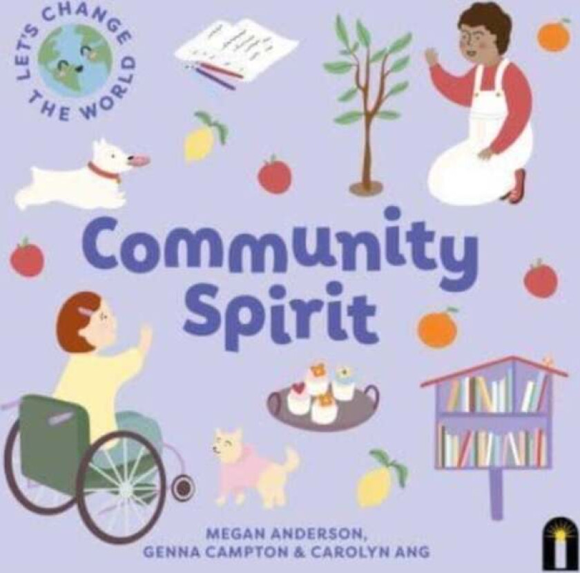 Let's Change the World: Community Spirit av Megan Anderson