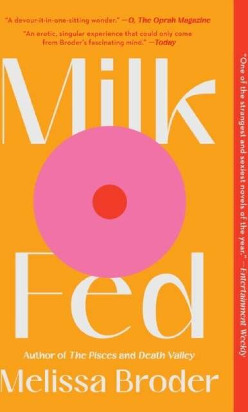 Milk Fed av Melissa Broder