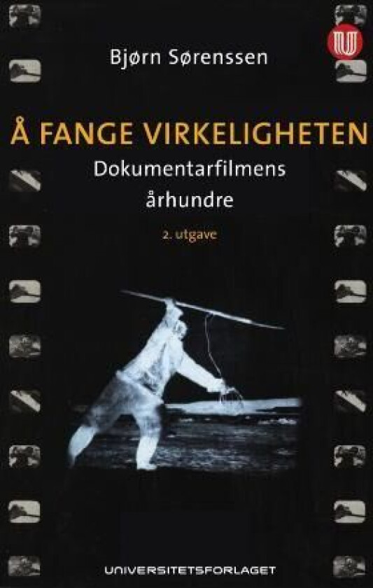 Å fange virkeligheten av Bjørn Sørenssen