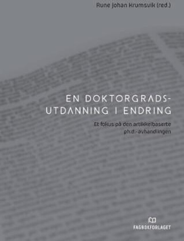 En doktorgradsutdanning i endring