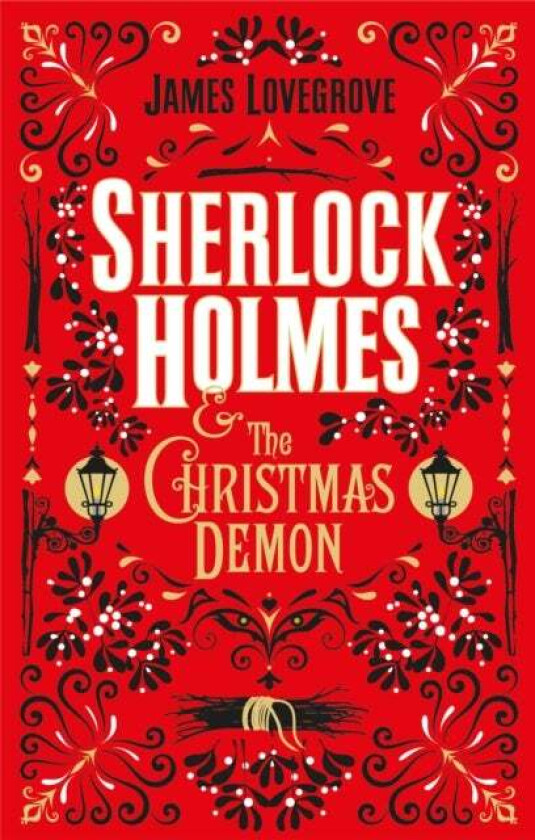 Sherlock Holmes and the Christmas Demon av James Lovegrove