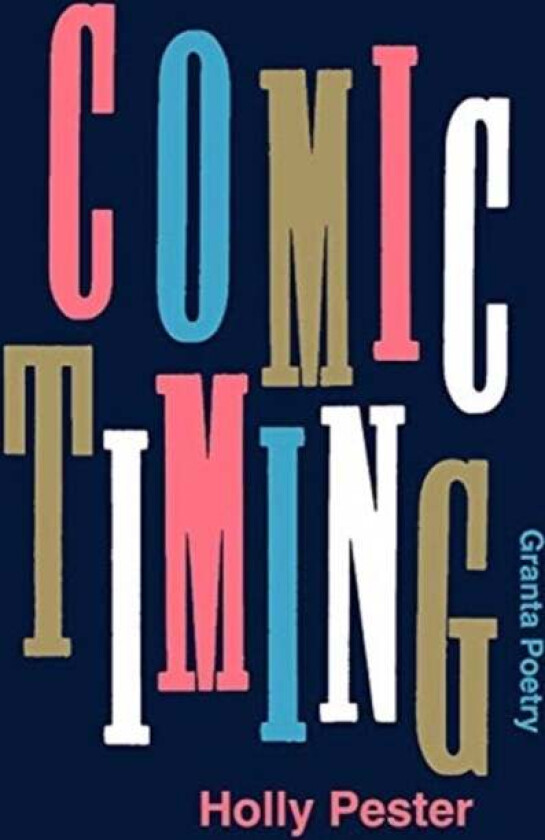 Comic Timing av Holly Pester