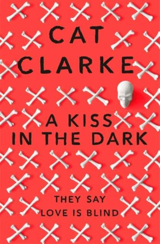 A Kiss in the Dark av Cat Clarke