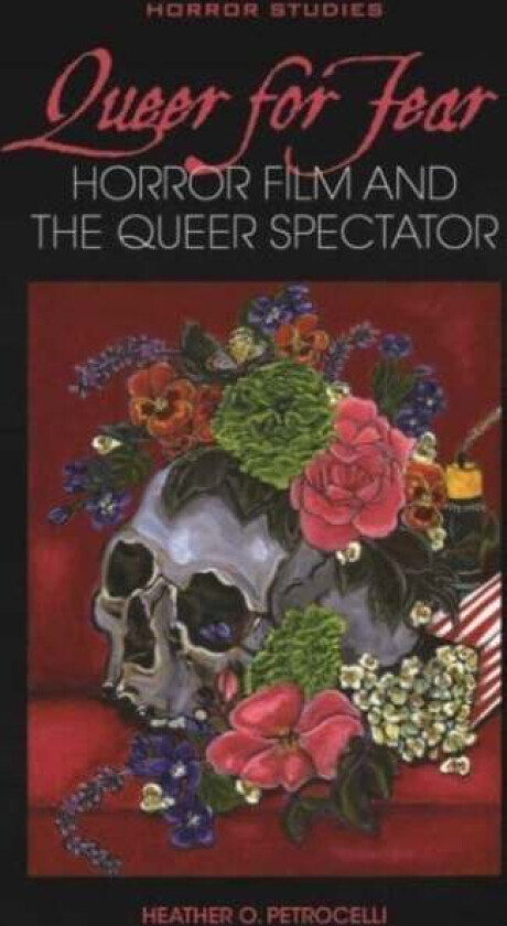 Queer for Fear av Heather O. Petrocelli