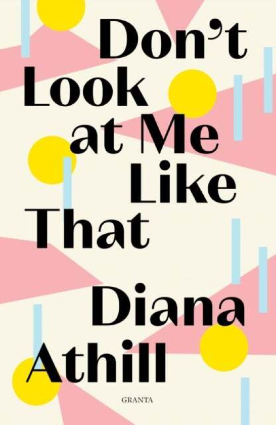 Don't Look At Me Like That av Diana (Y) Athill