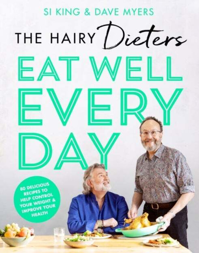 The Hairy Dieters' Eat Well Every Day av Hairy Bikers