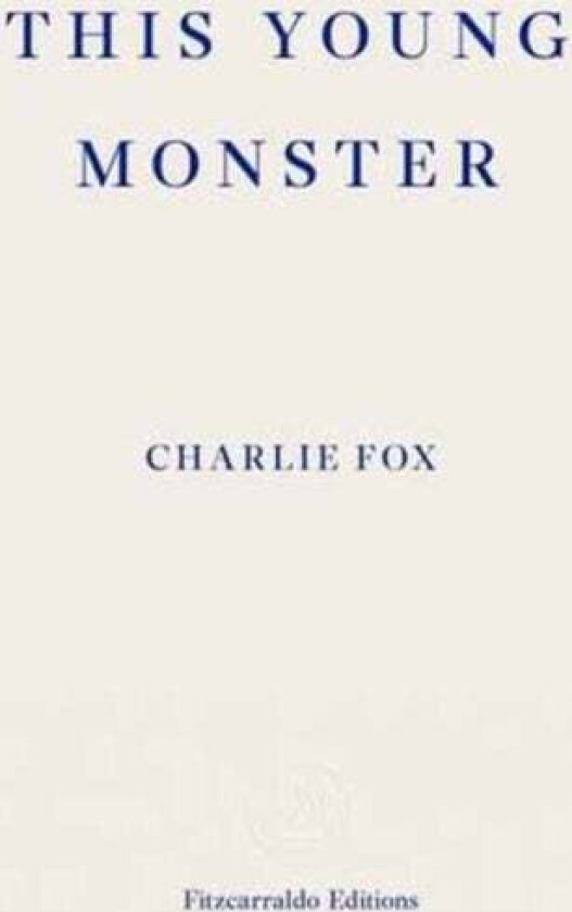 This Young Monster av Charlie Fox
