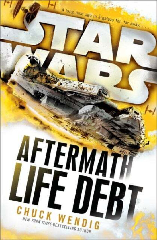 Star Wars: Aftermath: Life Debt av Chuck Wendig