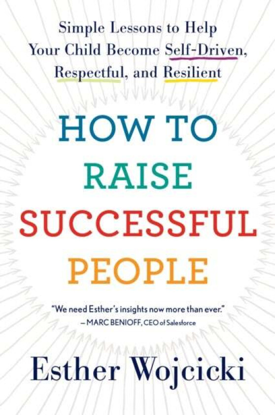 How To Raise Successful People av Wojcicki Esther Wojcicki