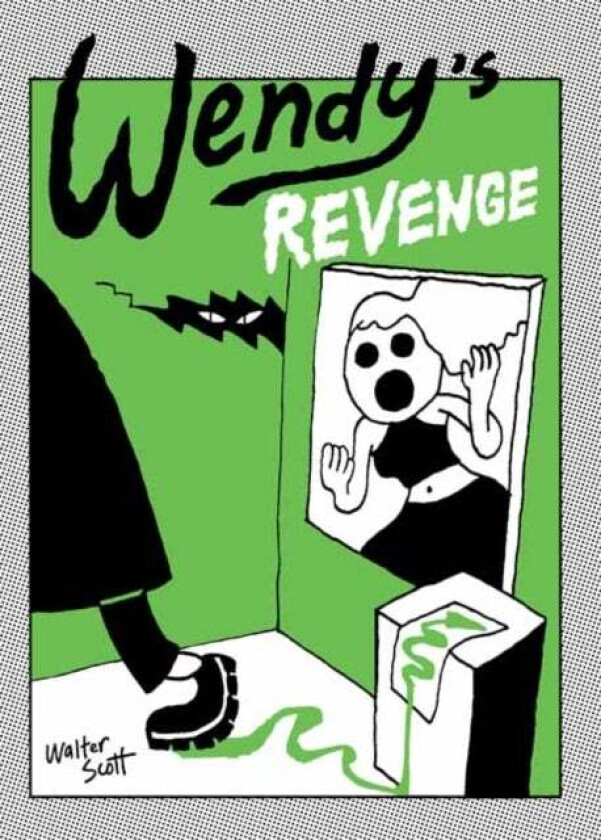 Wendy's Revenge av Scott Walter