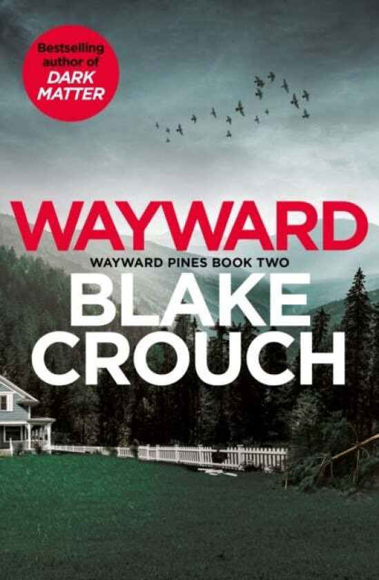 Wayward av Blake Crouch