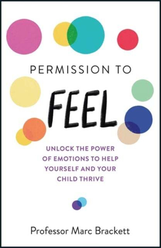 Permission to Feel av Marc Brackett