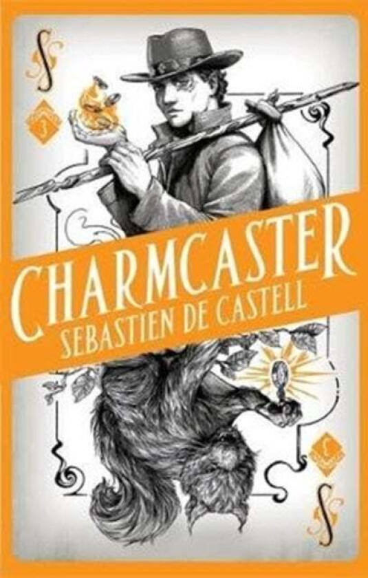 Spellslinger 3: Charmcaster av Sebastien de Castell