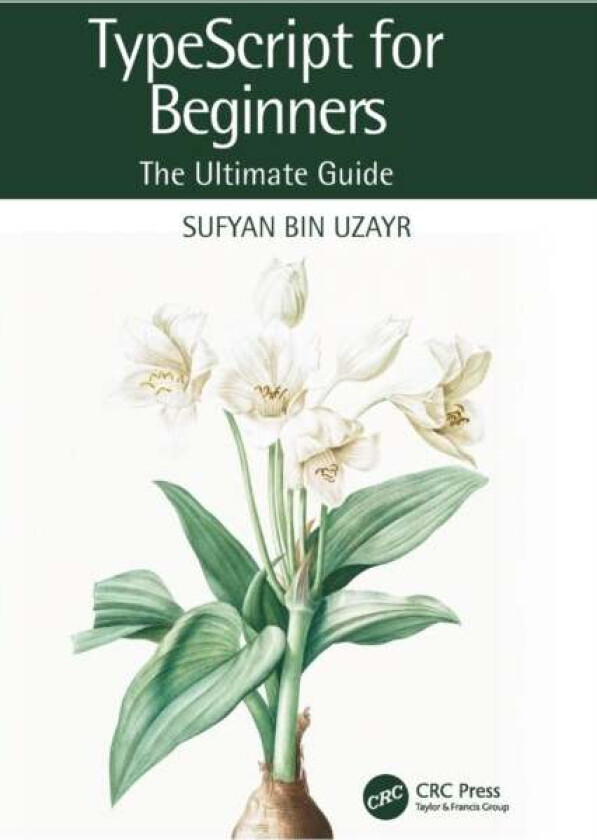 TypeScript for Beginners av Sufyan bin Uzayr