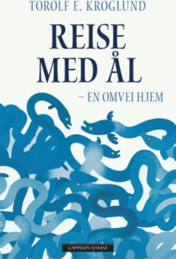 Reise med ål av Torolf E. Kroglund