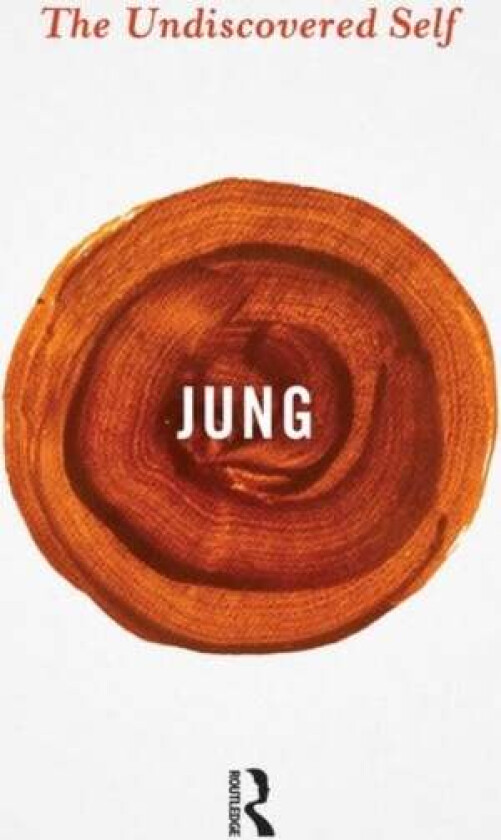 The Undiscovered Self av Carl Gustav Jung