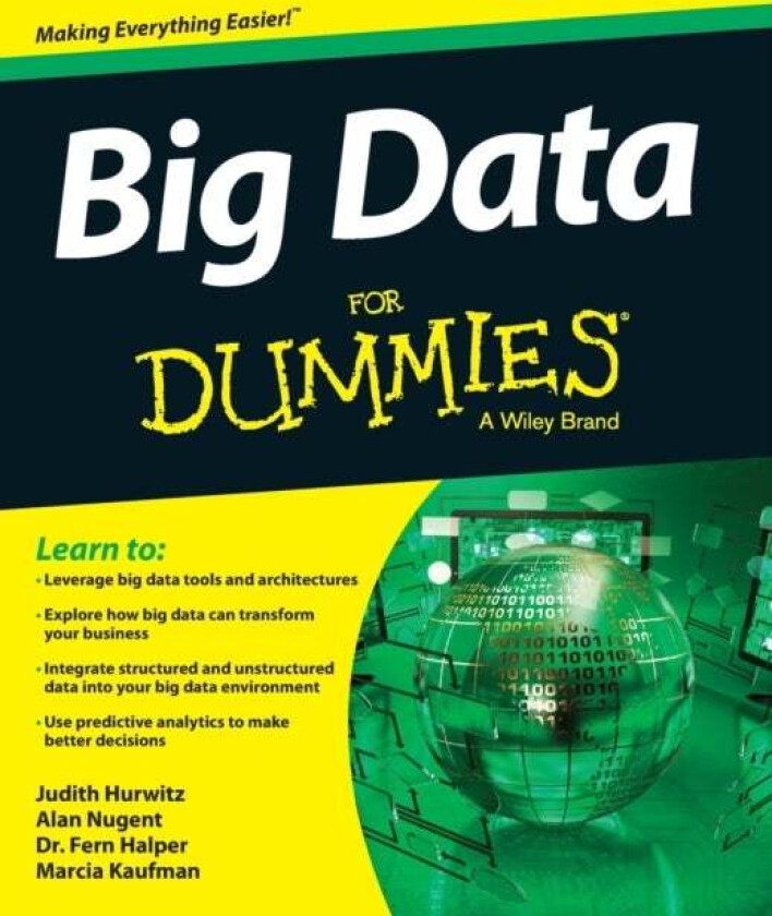 Big Data For Dummies av Judith S. Hurwitz, Alan Nugent, Fern Halper, Marcia Kaufman