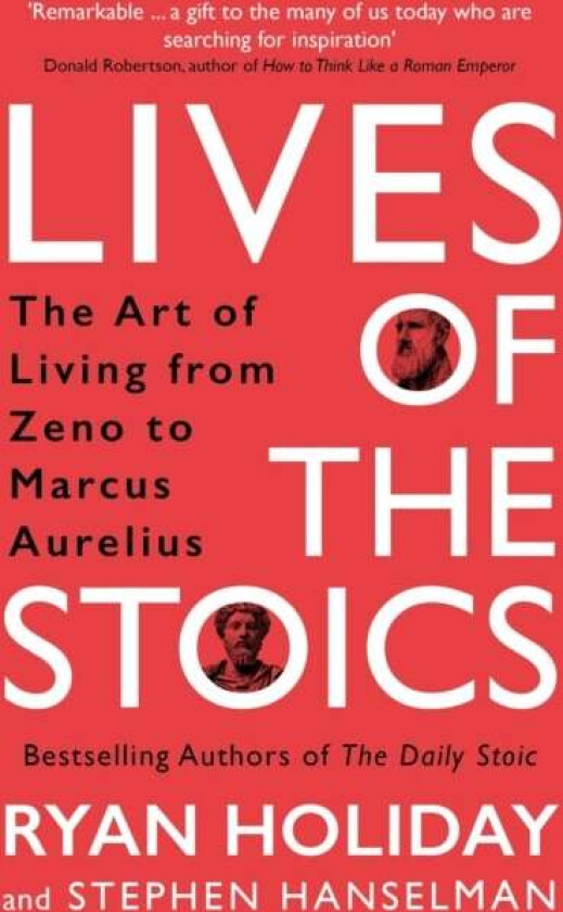 Lives of the Stoics av Ryan Holiday, Stephen Hanselman