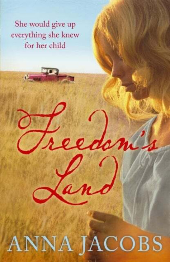 Freedom's Land av Anna Jacobs