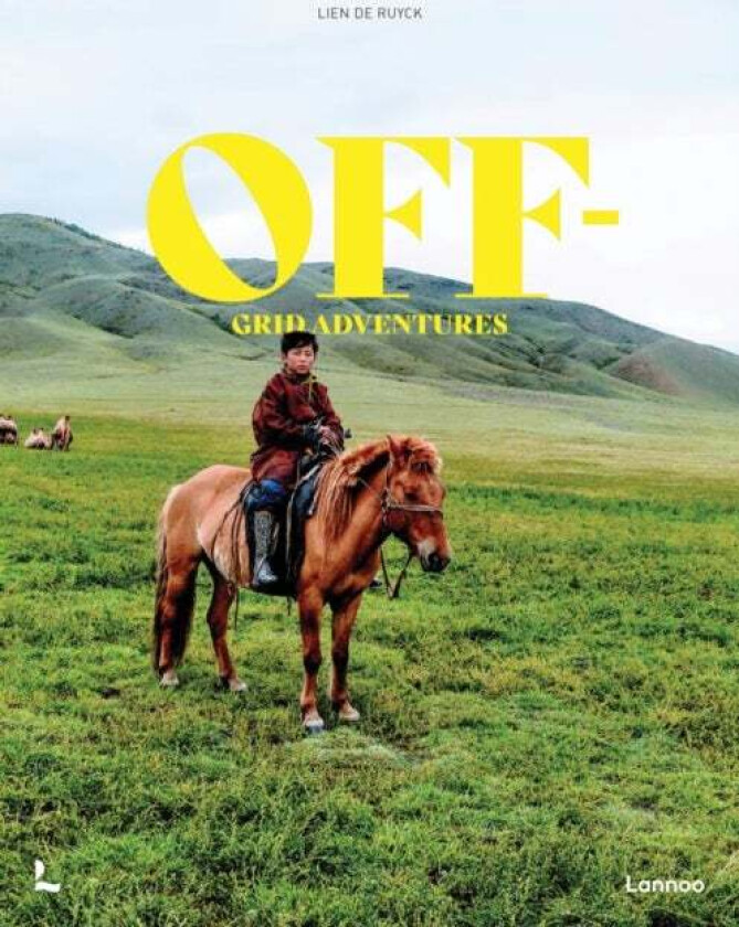 Off-Grid Adventures av Lien De Ruyck